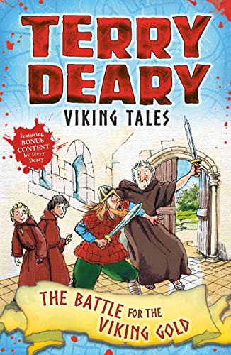 Viking Tales: The Battle for the Viking Gold (Terry Deary's Historical Tales) von Bloomsbury Education / Bloomsbury Trade
